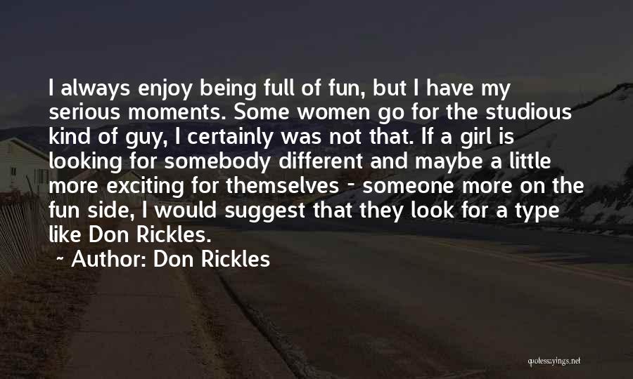 My Type Of Girl Quotes By Don Rickles