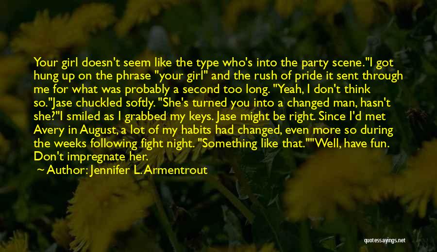 My Type Of Girl Quotes By Jennifer L. Armentrout