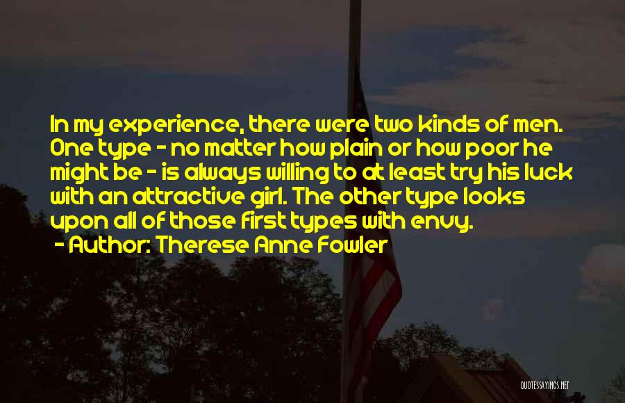 My Type Of Girl Quotes By Therese Anne Fowler