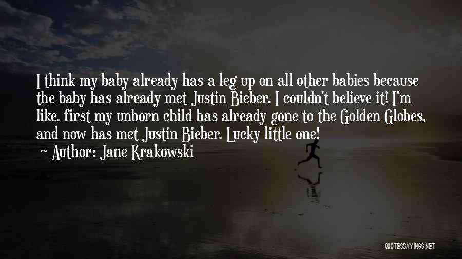 My Unborn Child Quotes By Jane Krakowski