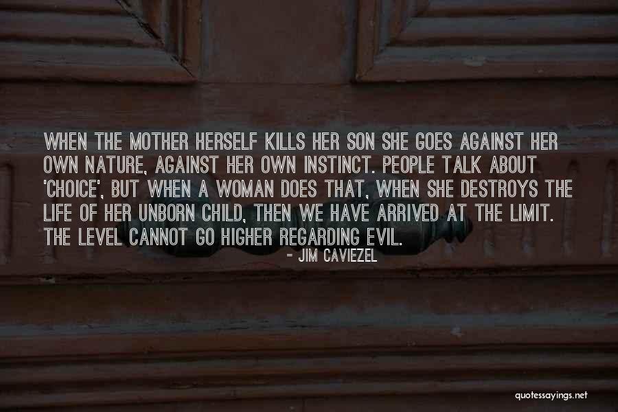 My Unborn Child Quotes By Jim Caviezel