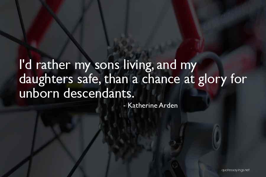 My Unborn Quotes By Katherine Arden