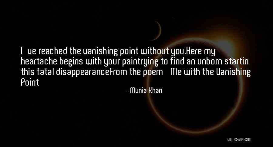 My Unborn Quotes By Munia Khan