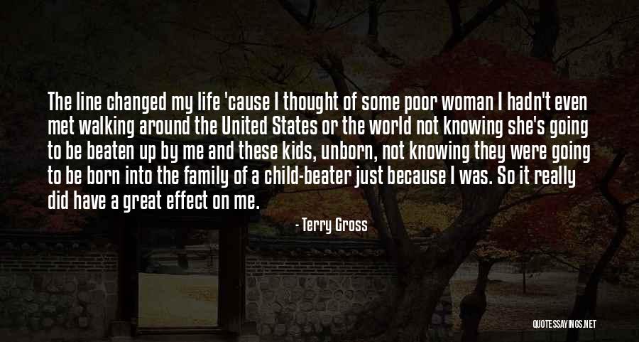 My Unborn Quotes By Terry Gross