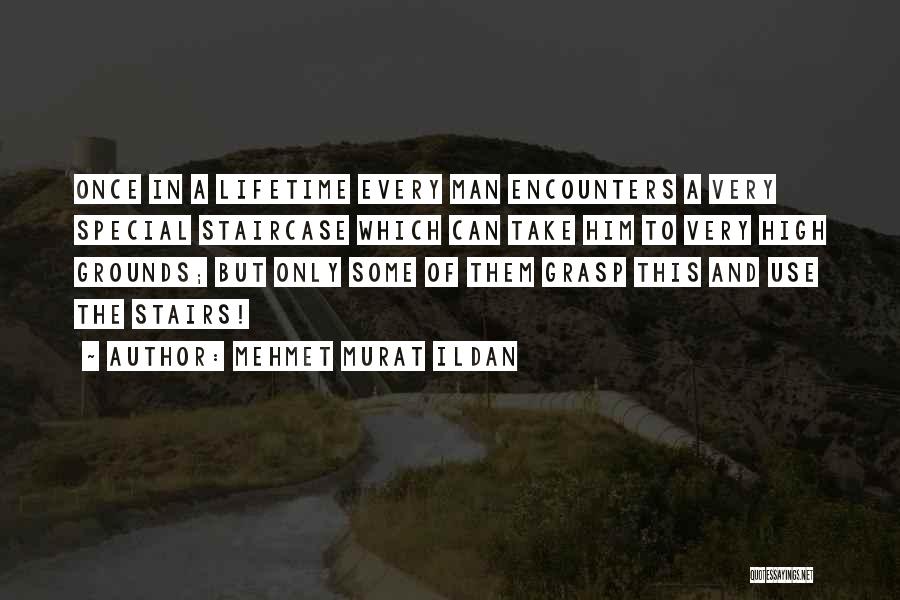 My Very Special Man Quotes By Mehmet Murat Ildan