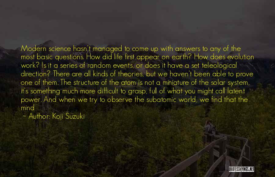 My View Of The World Quotes By Koji Suzuki