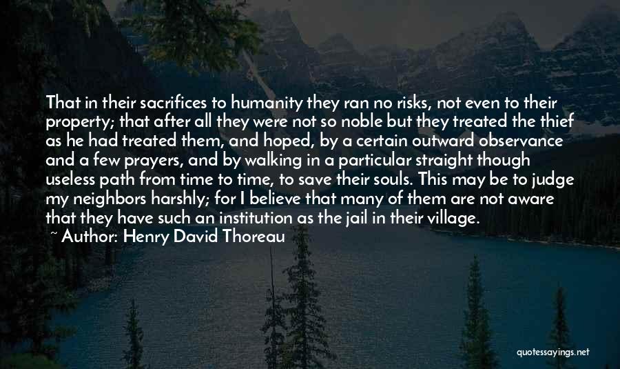 My Village Quotes By Henry David Thoreau