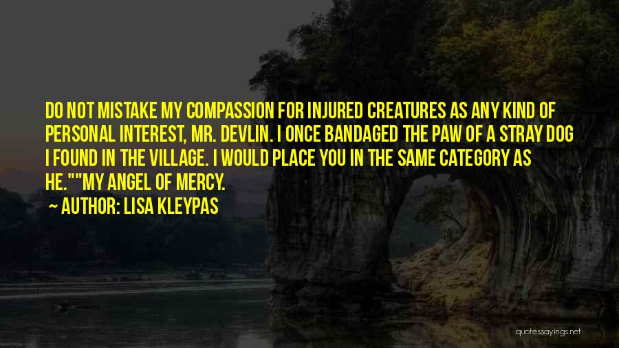 My Village Quotes By Lisa Kleypas