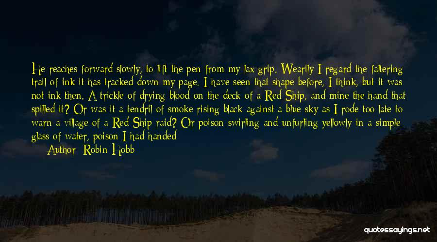 My Village Quotes By Robin Hobb