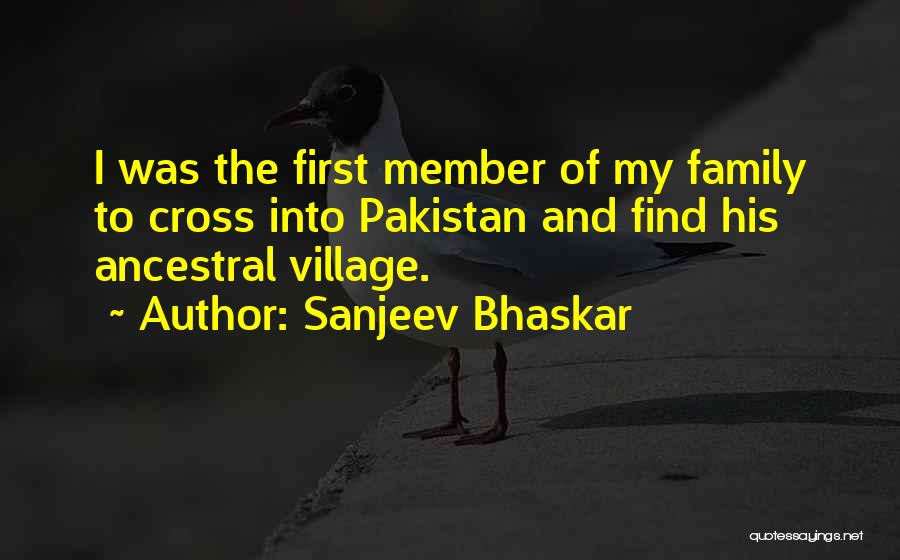 My Village Quotes By Sanjeev Bhaskar