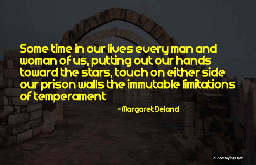 My Walls Go Up Quotes By Margaret Deland My Walls Go Up Quotes By Margaret Deland