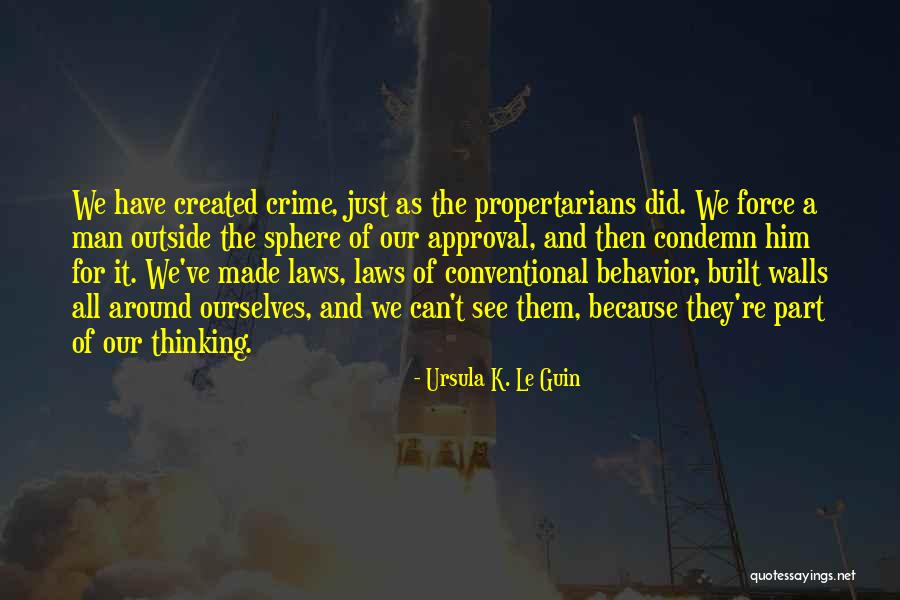 My Walls Go Up Quotes By Ursula K. Le Guin My Walls Go Up Quotes By Ursula K. Le Guin