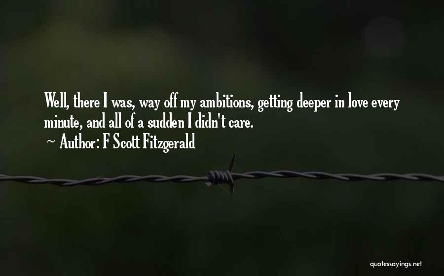 My Way Of Love Quotes By F Scott Fitzgerald