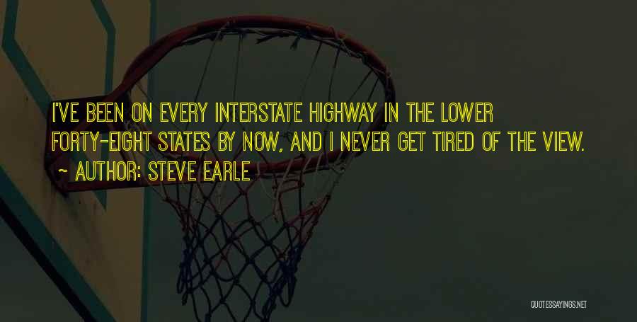 My Way Or The Highway Quotes By Steve Earle