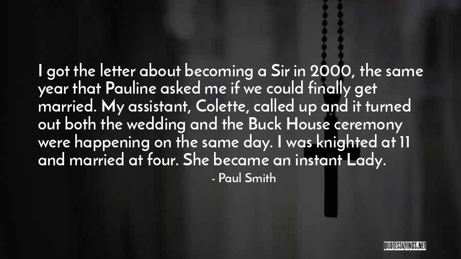 My Wedding Day Quotes By Paul Smith My Wedding Day Quotes By Paul Smith