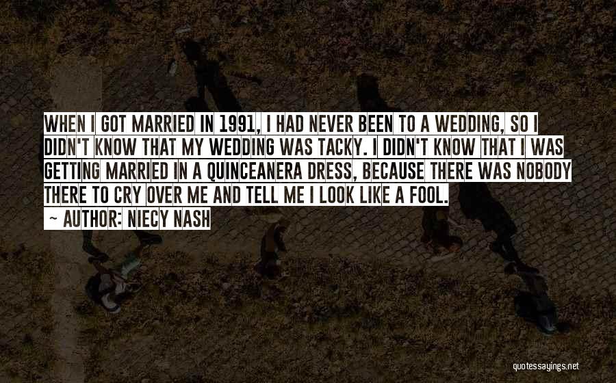 My Wedding Dress Quotes By Niecy Nash