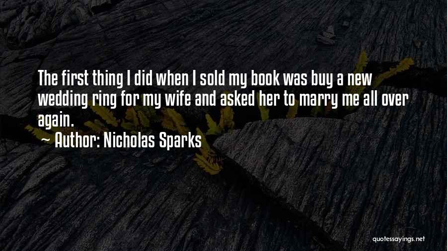 My Wedding Ring Quotes By Nicholas Sparks