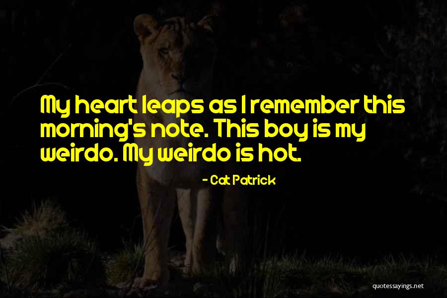 My Weirdo Quotes By Cat Patrick