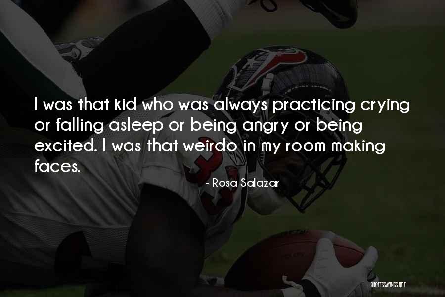 My Weirdo Quotes By Rosa Salazar My Weirdo Quotes By Rosa Salazar
