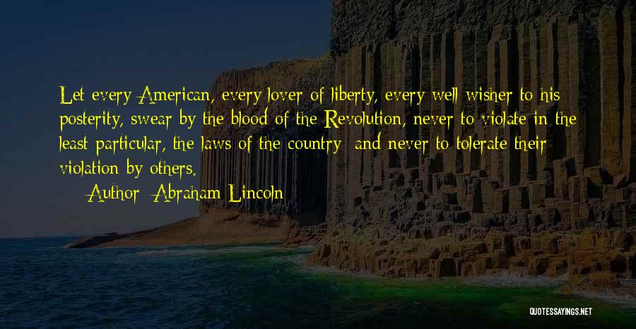 My Well Wisher Quotes By Abraham Lincoln