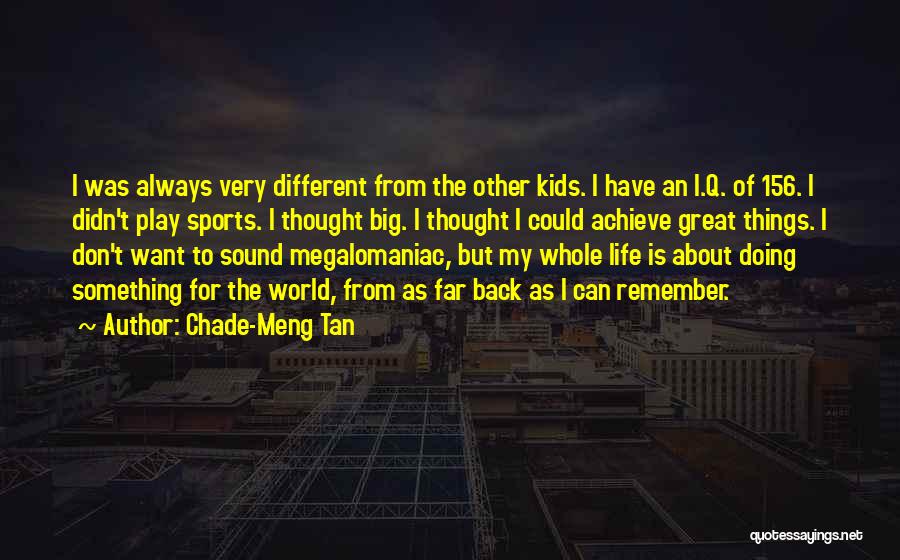 My Whole World Quotes By Chade-Meng Tan