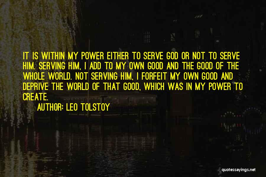 My Whole World Quotes By Leo Tolstoy