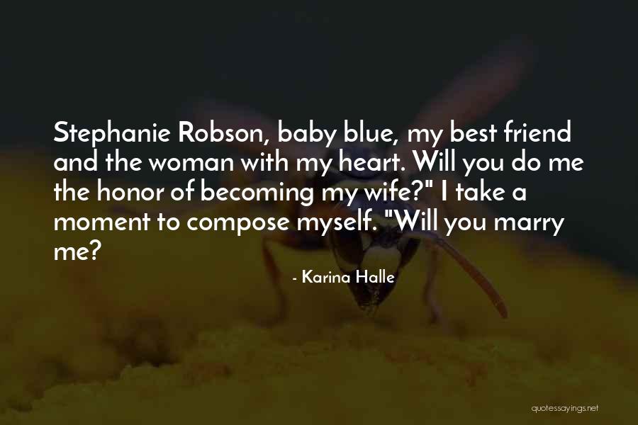 My Wife And My Baby Quotes By Karina Halle My Wife And My Baby Quotes By Karina Halle