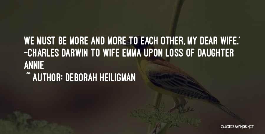 My Wife Quotes By Deborah Heiligman