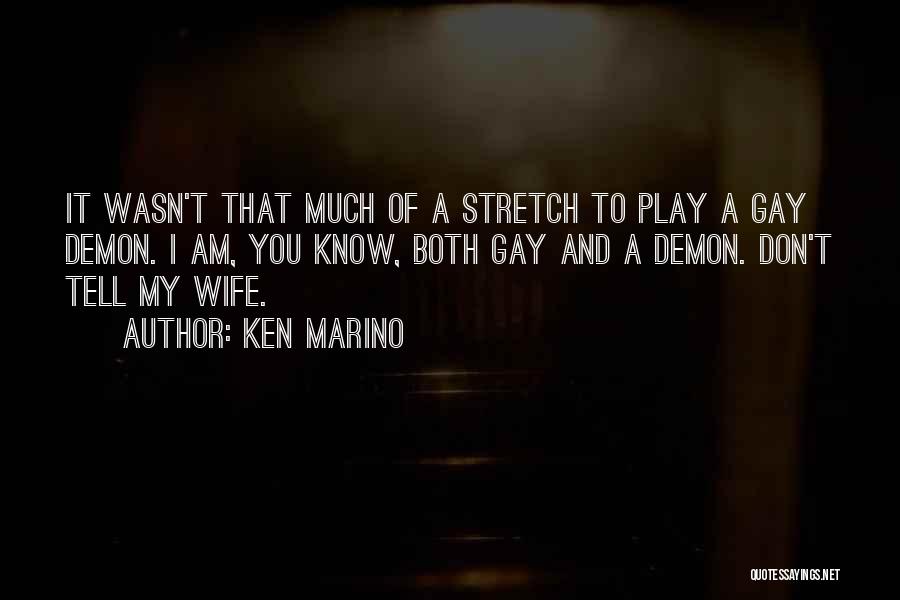 My Wife Quotes By Ken Marino