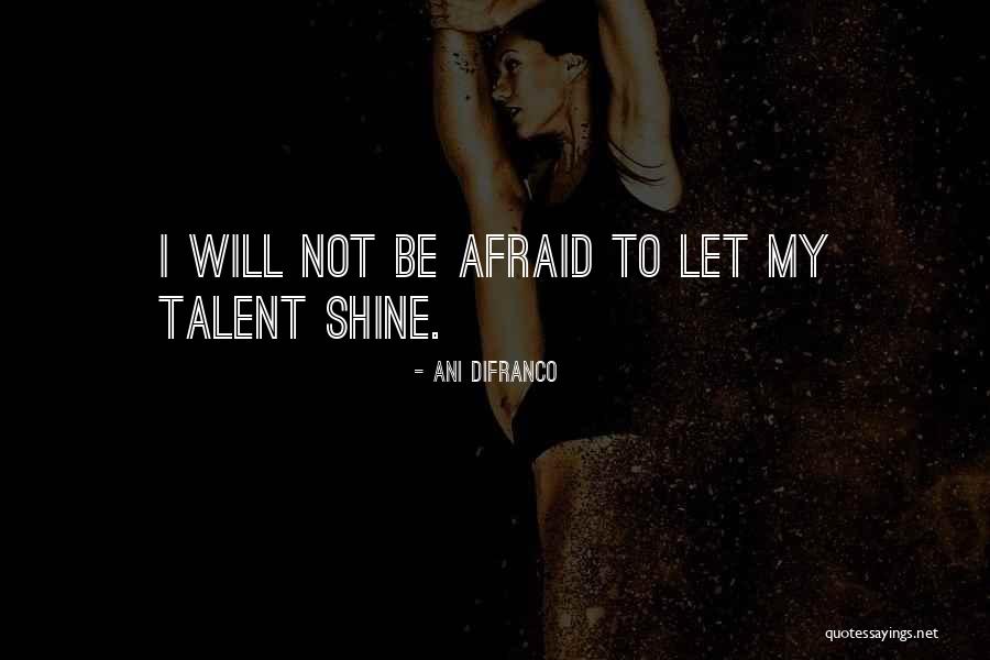 My Will Quotes By Ani DiFranco My Will Quotes By Ani DiFranco