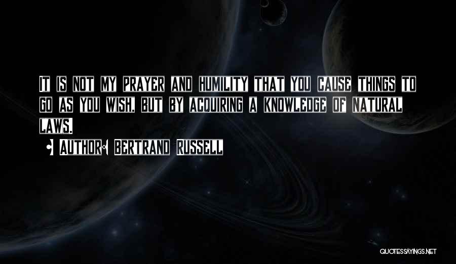 My Wish Is You Quotes By Bertrand Russell