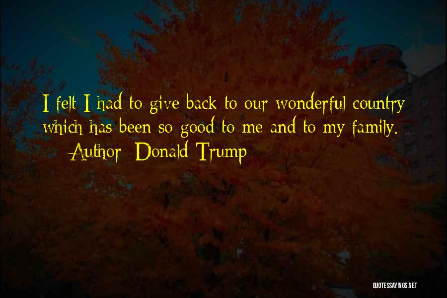 My Wonderful Family Quotes By Donald Trump