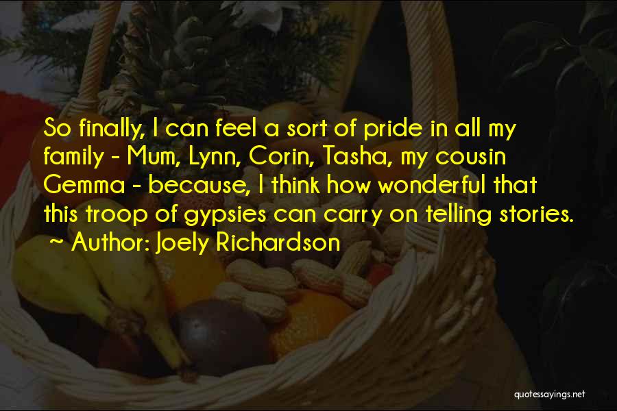 My Wonderful Family Quotes By Joely Richardson