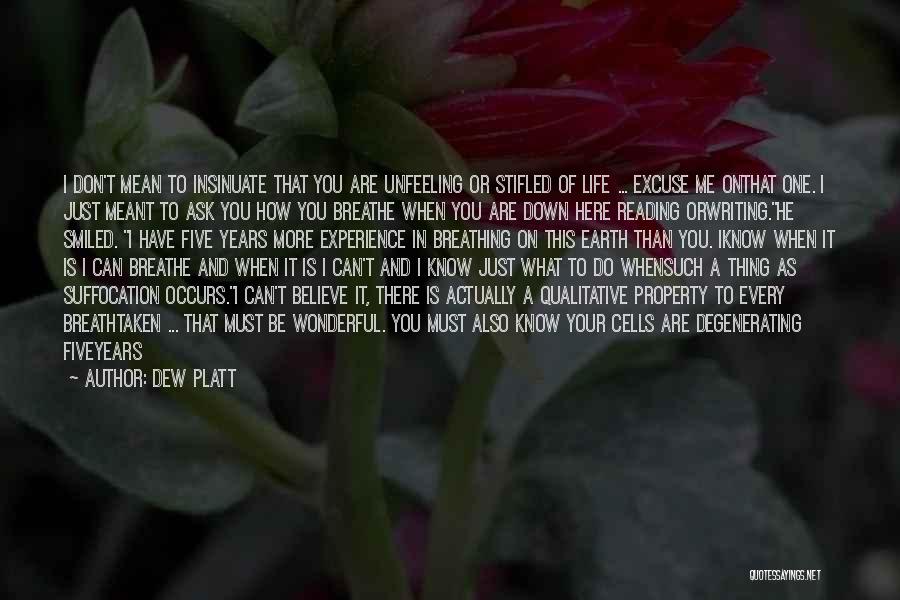My Wonderful Man Quotes By Dew Platt