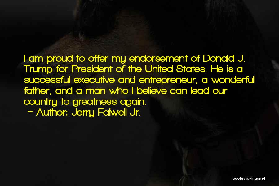 My Wonderful Man Quotes By Jerry Falwell Jr.