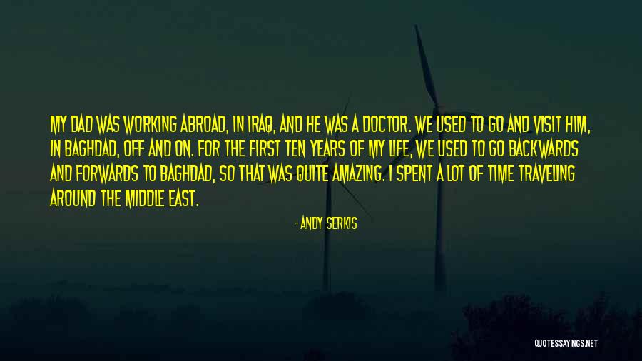 My Working Life Quotes By Andy Serkis My Working Life Quotes By Andy Serkis