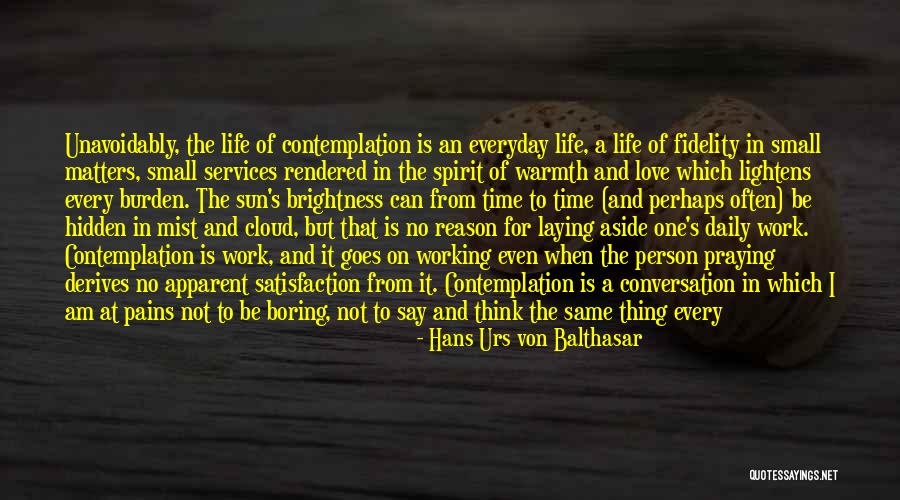 My Working Life Quotes By Hans Urs Von Balthasar My Working Life Quotes By Hans Urs Von Balthasar
