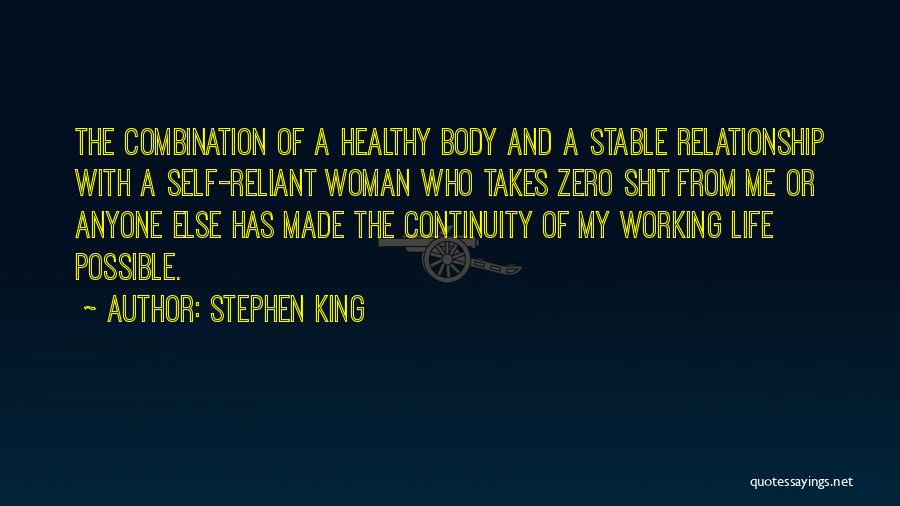 My Working Life Quotes By Stephen King