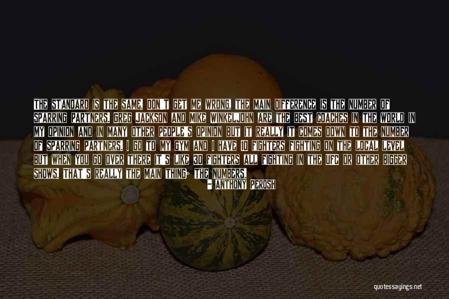 My Workout Partner Quotes By Anthony Perosh My Workout Partner Quotes By Anthony Perosh