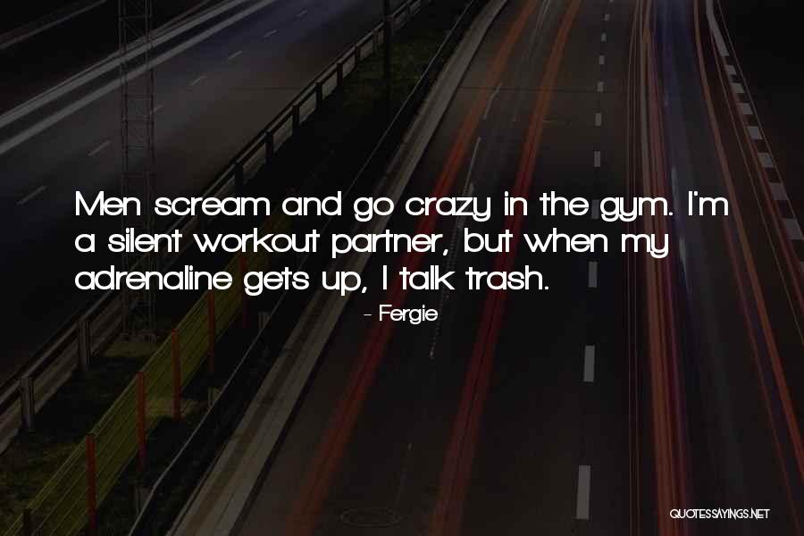 My Workout Partner Quotes By Fergie My Workout Partner Quotes By Fergie