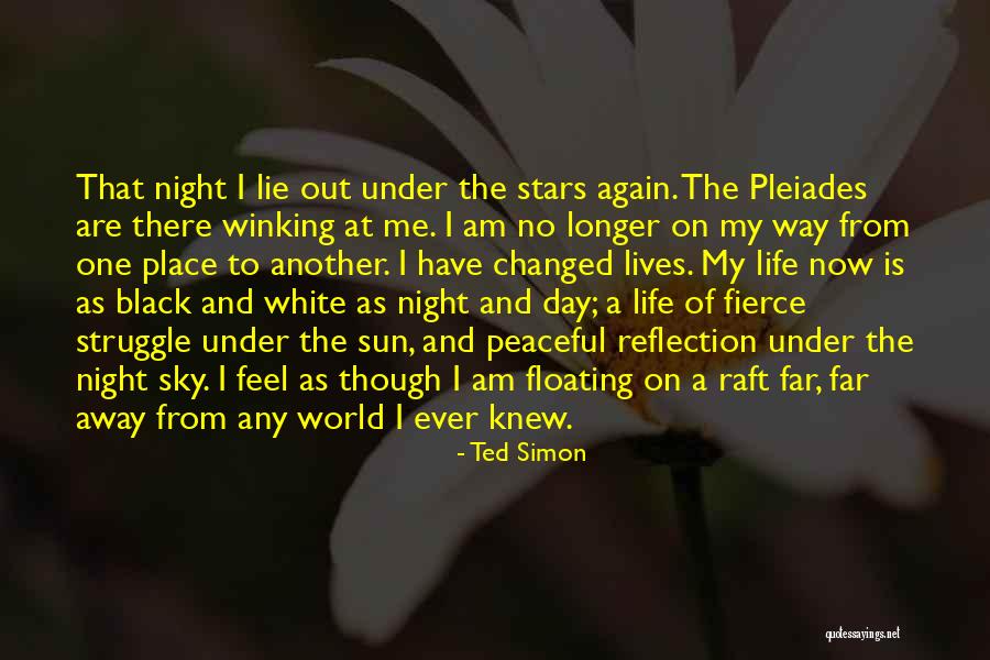 My World Is Black And White Quotes By Ted Simon My World Is Black And White Quotes By Ted Simon