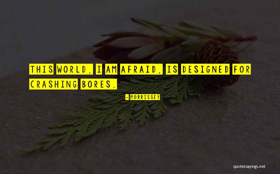 My World Is Crashing Quotes By Morrissey My World Is Crashing Quotes By Morrissey