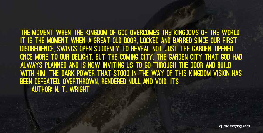 My World Is Dark Without You Quotes By N. T. Wright