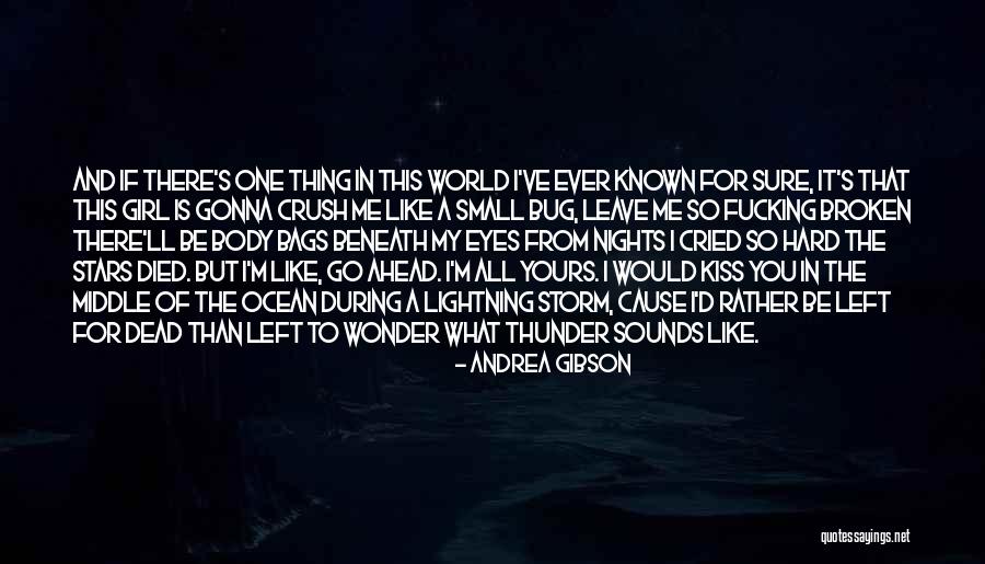 My World Is So Small Quotes By Andrea Gibson My World Is So Small Quotes By Andrea Gibson