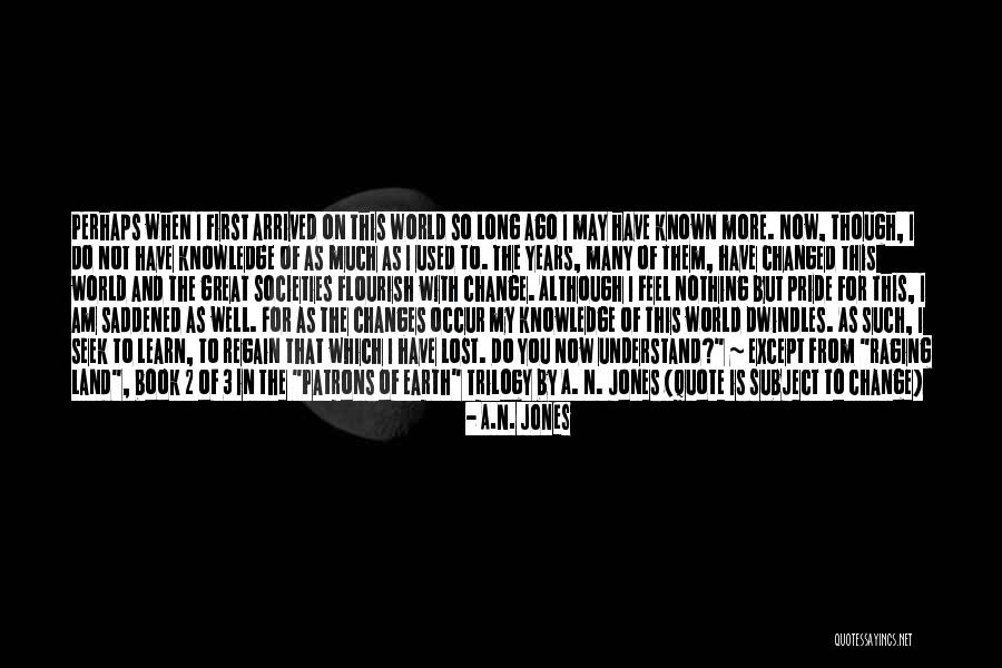 My World Is You Quotes By A.N. Jones My World Is You Quotes By A.N. Jones