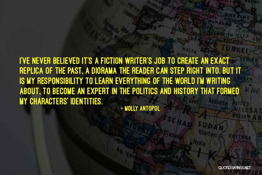 My World My Responsibility Quotes By Molly Antopol My World My Responsibility Quotes By Molly Antopol