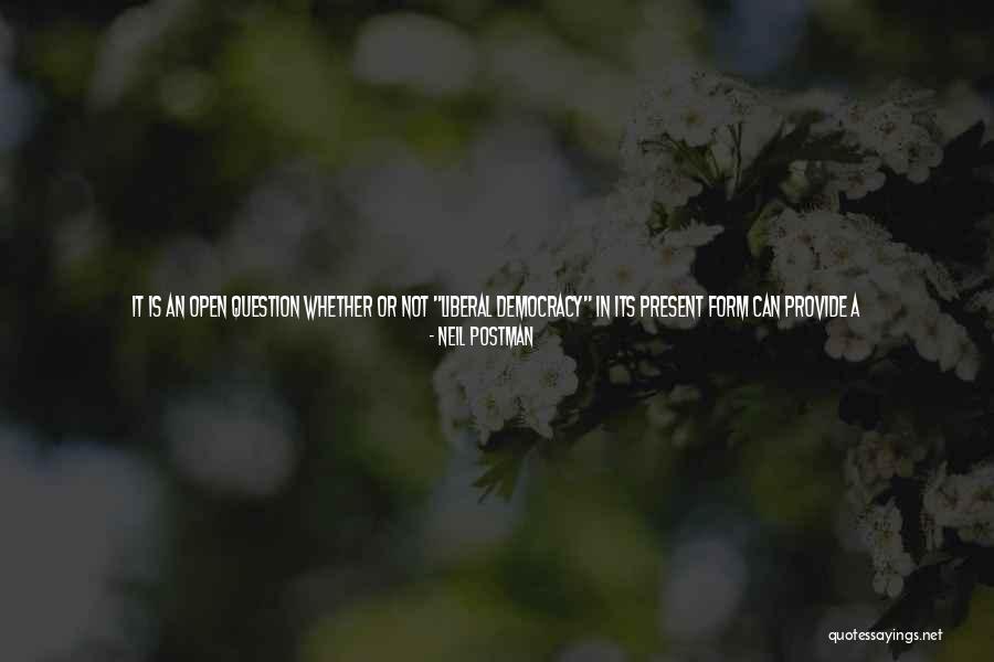 My World My Responsibility Quotes By Neil Postman My World My Responsibility Quotes By Neil Postman