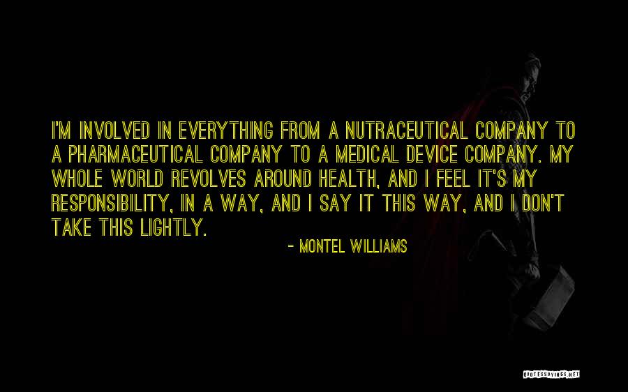 My World Revolves Around You Quotes By Montel Williams My World Revolves Around You Quotes By Montel Williams