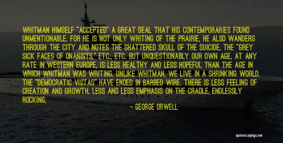 My World Shattered Quotes By George Orwell