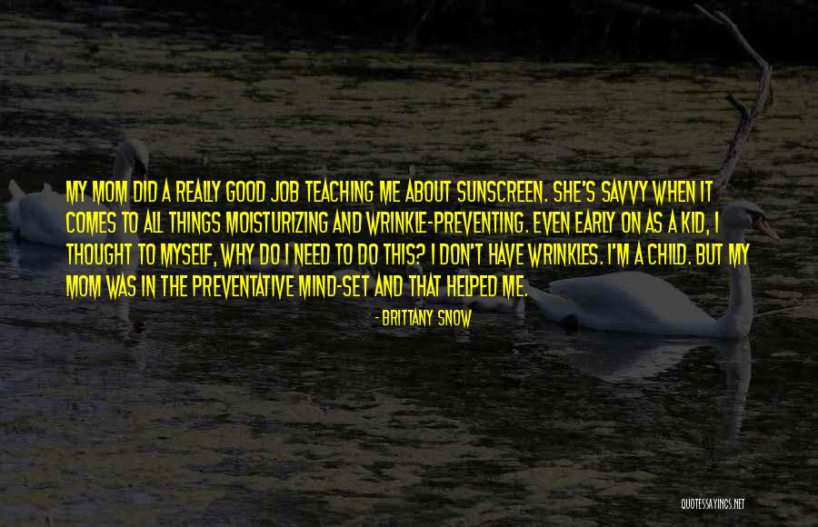 My Wrinkles Quotes By Brittany Snow My Wrinkles Quotes By Brittany Snow